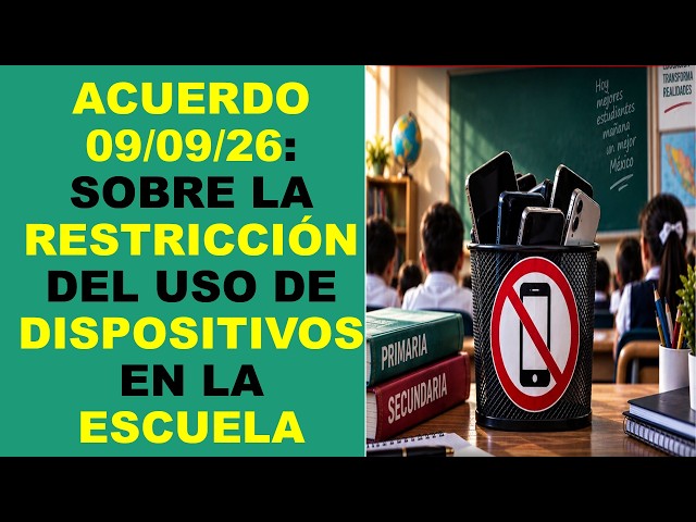 Soy Docente: AGREEMENT 09/09/26: ON RESTRICTING DEVICE USE IN SCHOOLS
