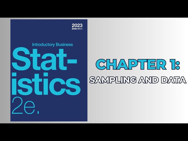 OpenStax Introductory Business Statistics 2e (Audiobook) - Chapter 1: Sampling and Data