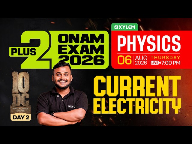 Plus Two Physics | Current Electricity - Full Chapter Revision | Xylem Plus Two