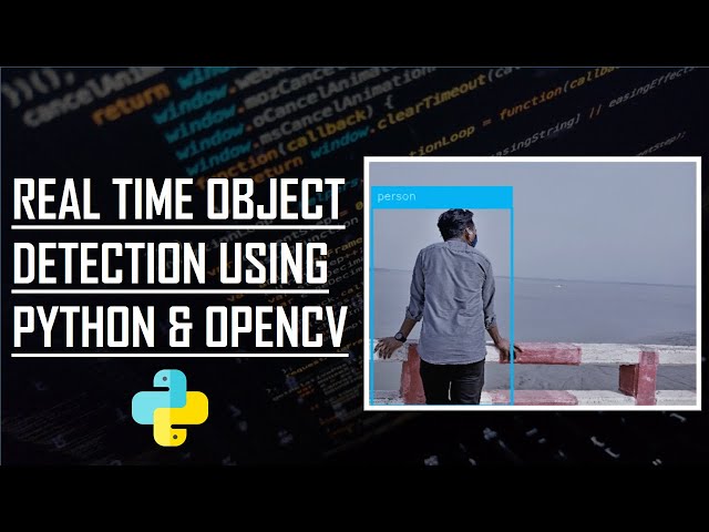 Python Project: Real Time Object Detection in Python & Opencv | KNOWLEDGE DOCTOR | Mishu Dhar
