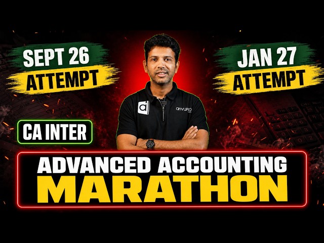 CA Inter Advanced Accounting Major Topics Marathon Sep 2026 & Jan 2027 | CA Sandesh | Arivupro