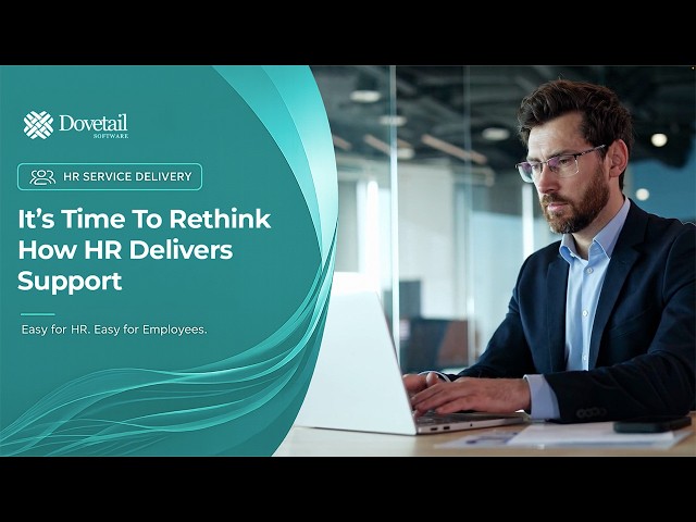 It's Time to Rethink How HR Delivers Support