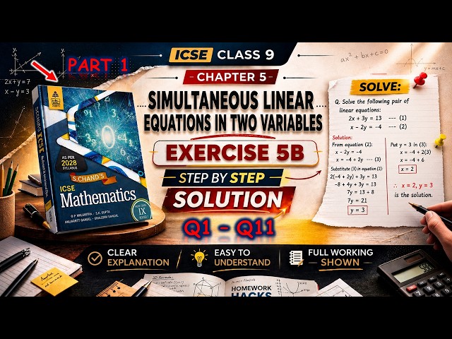 Simultaneous Linear Equations in Two Variables | Exercise 5B | Class 9 Maths Solution