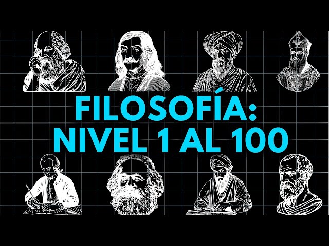 Nivel 1 al 100: Conceptos Filosóficos Tan Profundos Que Te Harán Dormir Pensando