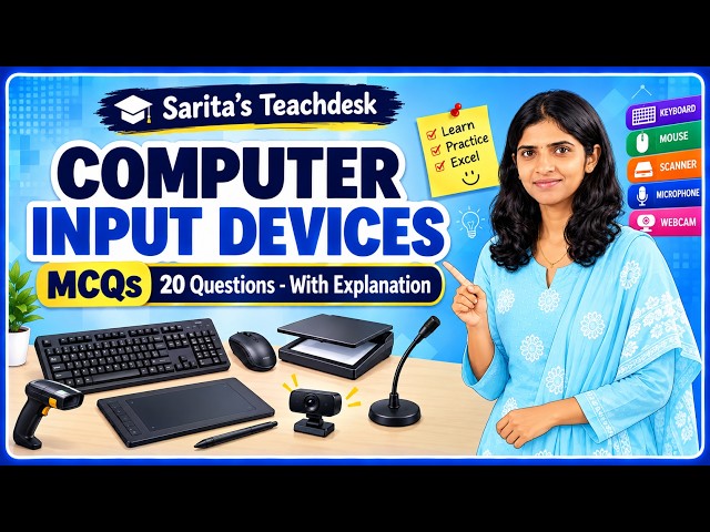 Computer Input Devices MCQs | 20 MCQs with Explanation | Class 11 | Bank Exams | Competitive Exams
