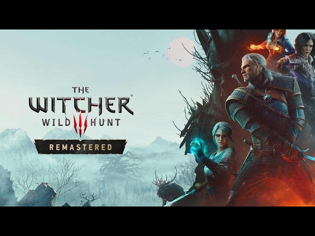 The Witcher 3 Remastered