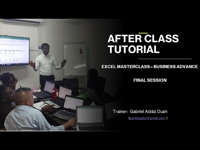 Excel Master Class after School Tutorial