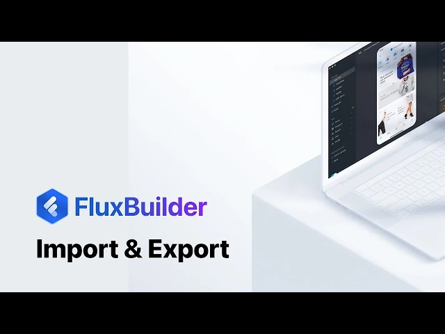 FluxBuilder 📗 Import & Export UI + Features (Best Flutter App Builder 2026)