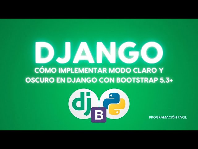 How to implement light and dark mode in Django with Bootstrap 5.3+