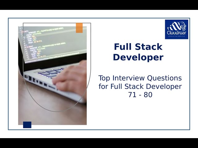 Top 10 Full Stack Developer Interview Questions and Answers For 2025 | Part 78