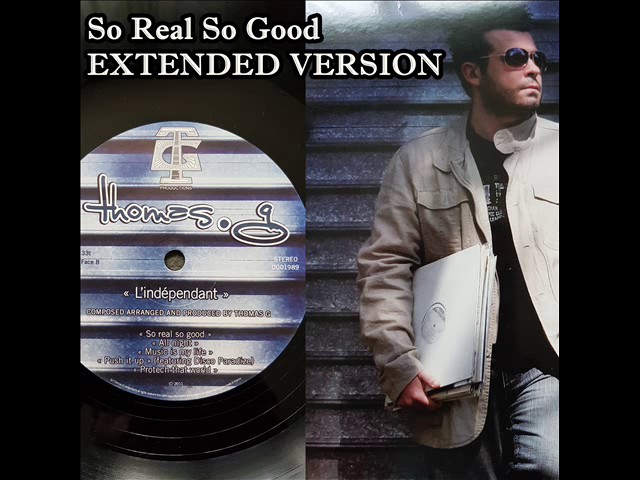 THOMAS G / so real so good RARE EXTENDED VERSION !!!