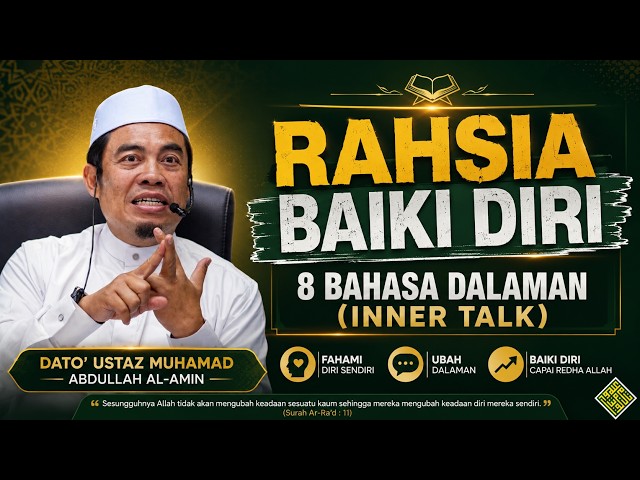 8 RAHSIA Inner Talk (Bahasa Dalaman) untuk Membaiki Diri.
