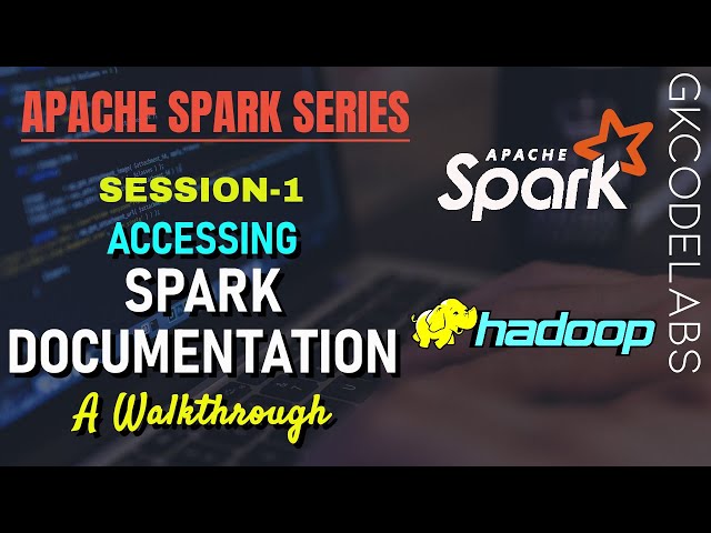 Apache Spark Series from A-Z | Session-1