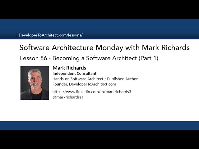 Lesson 86 - Becoming A Software Architect (Part 1)