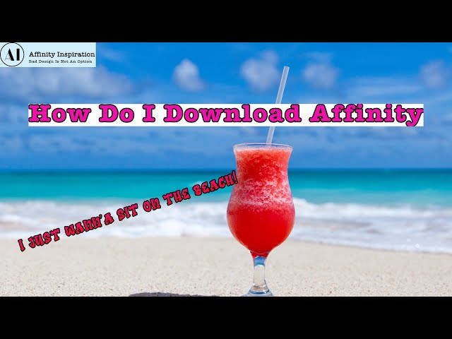 How Do I Reinstall All my Affinity Apps If I've lost Them