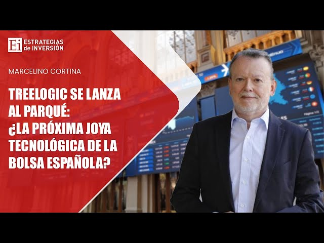 Treelogic se lanza al parqué: ¿la próxima joya tecnológica de la Bolsa española?
