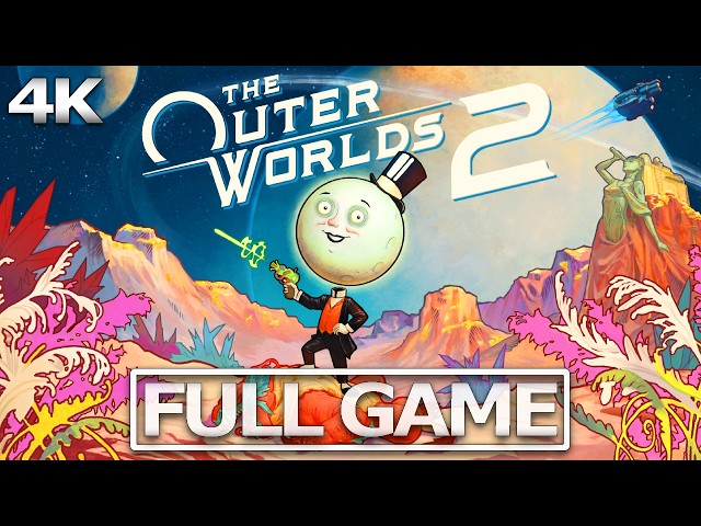 THE OUTER WORLDS 2 Full Gameplay Walkthrough【FULL GAME】4K 60FPS Ultra HD
