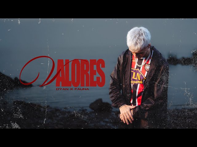 Dyan - VALORES (Video Oficial)