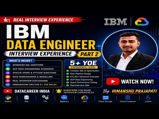 IBM Data Engineer Interview Questions & Experience | Part 2