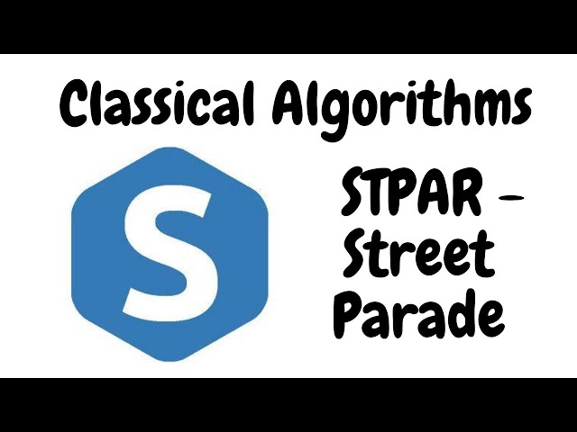 SPOJ STPAR - Street Parade