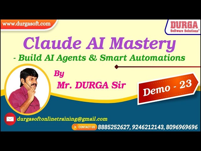 Claude AI Mastery - Build AI Agents & Smart Automations tutorials || Demo - 23 || by Mr. DURGA Sir
