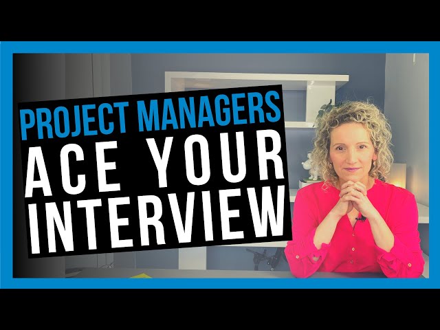 Interview Tips for a Project Manager
