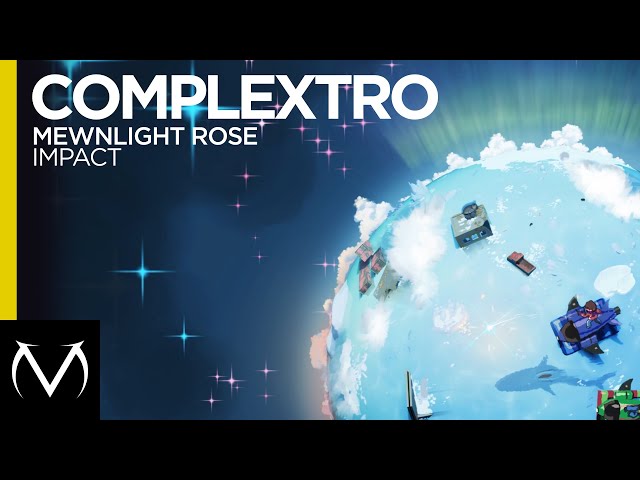[Complextro] - Mewnlight Rose - Impact [Free Download]