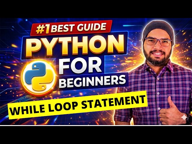 #26 While Loop Statement in Python | Python Tutorials For Beginners