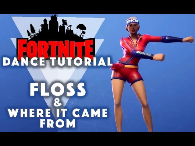 Fortnite Floss Dance Tutorial & Where it Came From