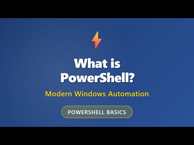What is PowerShell? Modern Windows Automation Explained for Beginners