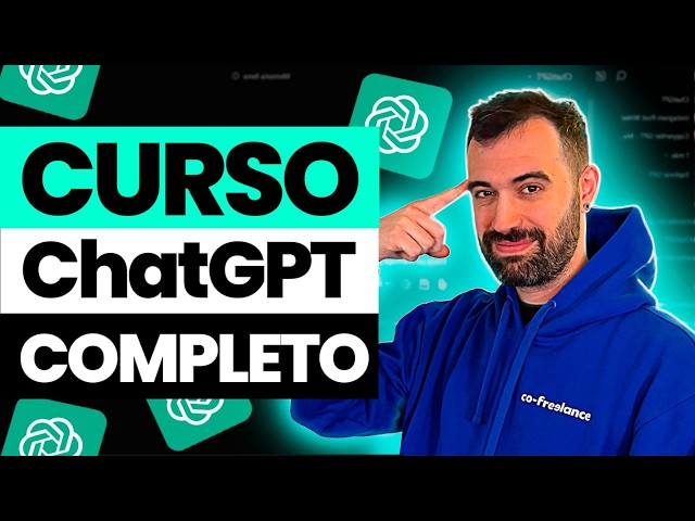 🚀 Curso Completo de ChatGPT 2025: De Principiante a Experto