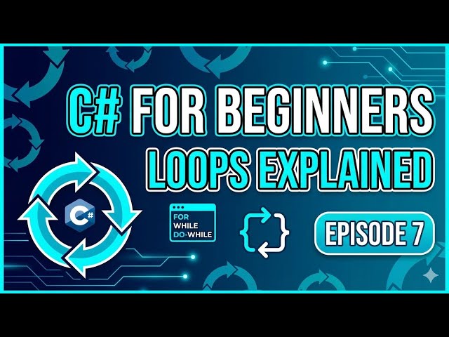 C# Loops Explained for Beginners – While vs For Loops