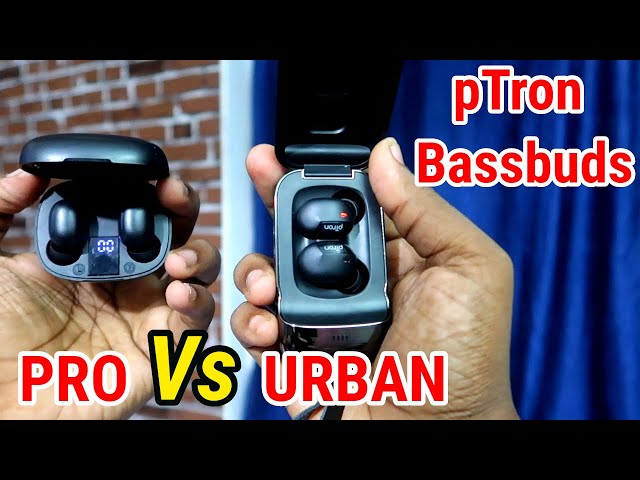 pTron Bassbuds Urban vs Bassbuds Pro Comparison - Best Bluetooth Earbuds? - TechNtech