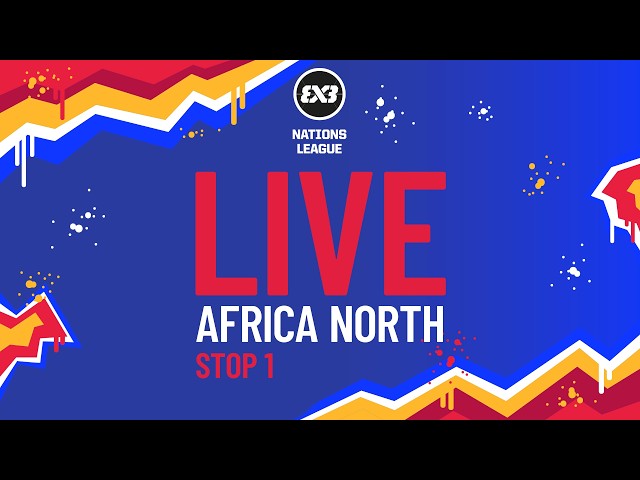 LIVE 🔴 FIBA 3x3 Nations League 2026 - Africa North - Stop 1 | Finals | #3x3Basketball