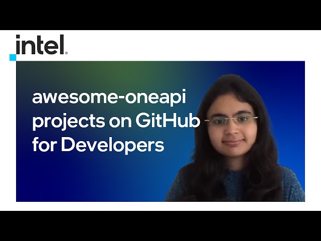 awesome-oneapi projects on GitHub for Developers | Intel Software