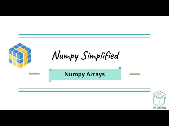 Numpy Tutorials | Numpy Array | AI Simplified