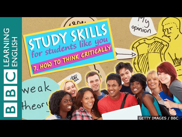 Study Skills – How to think critically