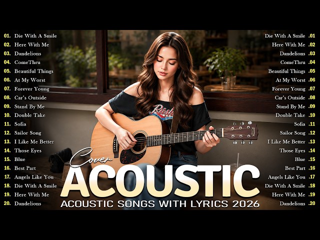 Top Acoustic Cover Of Popular Love Songs ❤️ Best Acoustic Love Songs Cover Playlist 2026  Hits