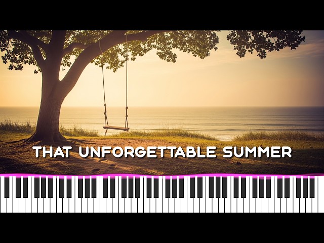 That Unforgettable Summer - MIDI Visualization