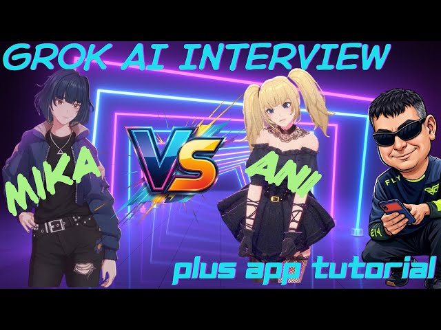 Meet Mika & Ani GROK AI Companions MY app walkthrough & AI interview.  