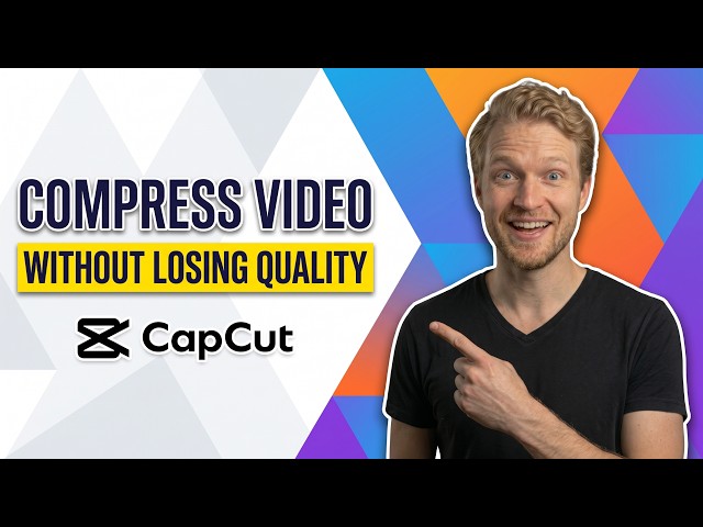 How To Compress Video On CapCut PC Without Losing Quality [Easy Guide]