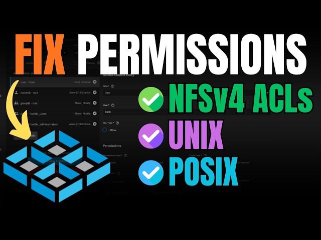 How to Set Up TrueNAS Dataset Permissions (ACLs: NFSv4, UNIX, POSIX)