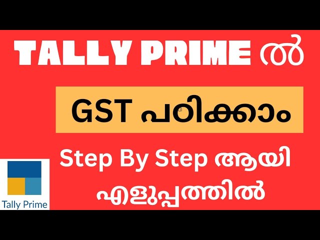 # Tally Basic To Advance Course | GST i Tally Prime Malayalam | Activate GST in Tally!