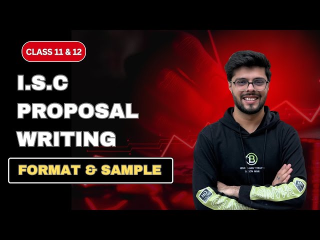 ISC Proposal Writing | ISC Class 12 & 11 | ISC 2026