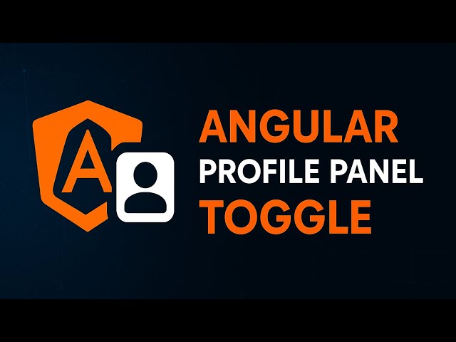 Angular Profile Panel Toggle (Services + Components)