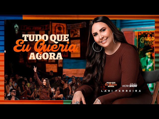 Lari Ferreira - TUDO QUE EU QUERIA AGORA - Ao Vivo em Goiânia