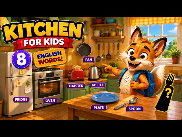 Kitchen Words for Kids | Learn 8 English Words | Preschool Learning