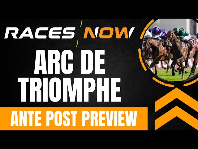 Arc de Triomphe | Ante Post Preview | Paris Longchamp | Daryz | Kalpana | Horse Racing Betting Tips