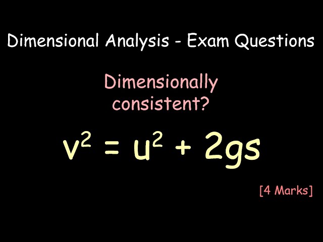 Dimensional Analysis: Example Exam Questions