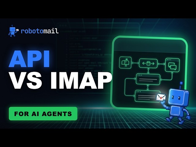Email API vs IMAP for AI Agents: Why Robotomail Is the Better Fit